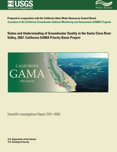 Status and Understanding of Groundwater Quality in the Santa Clara River Valley, 2007: California Gama Priority Basin Project