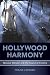 Produktbild Hollywood Harmony: Musical Wonder and the Sound of Cinema (Oxford Music/Media)