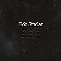 Bob Sinclar III