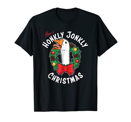 Honkly Jonkly Christmas Goose Funny Honk Pijama familiar feo Camiseta