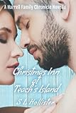  Christmas Inn at Teach\'s Island: The Harrell Family Chronicles Holiday Novella