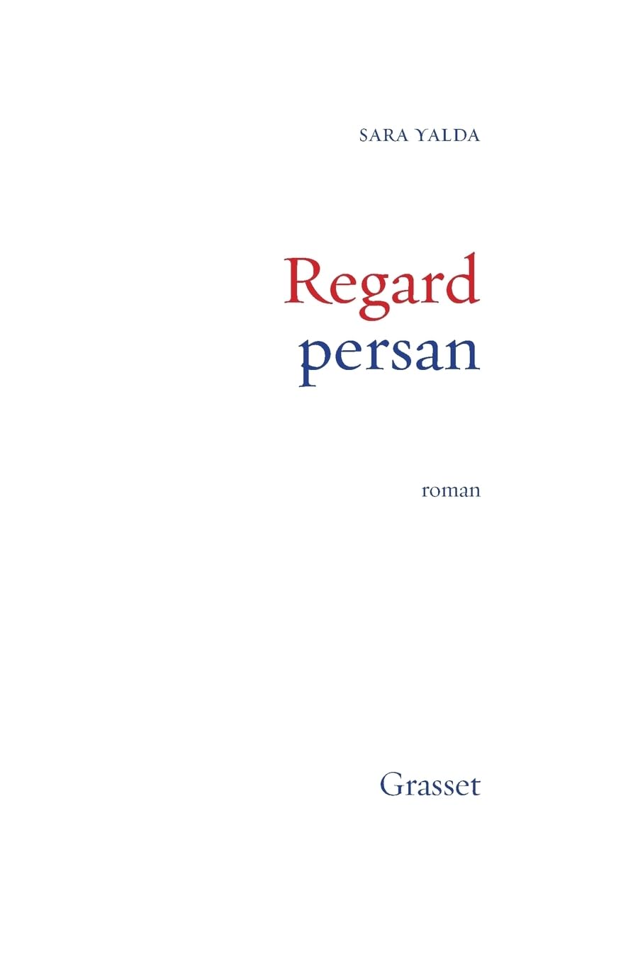 Regard persan (French Edition)