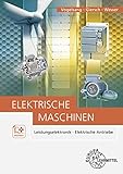 elektrische maschinen  Elektrische Maschinen: Leistungselektronik, Elektrische Antriebe