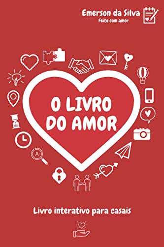 O livro do amor: Livro interativo para casais