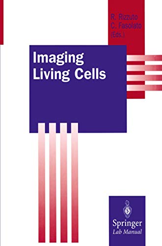 Imaging Living Cells (Springer Lab Manuals)
