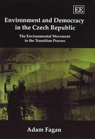 Environment and Democracy in the Czech Republic: The Environmental Movement in the Transition Process book cover