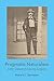 Pragmatic Naturalism: John Dewey's Living Legacy