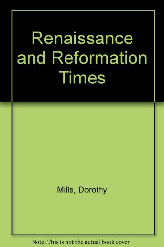 Renaissance and Reformation Times B001L5CC3Q Book Cover