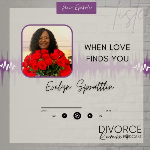 When Love Finds You with Evelyn Sprattlin