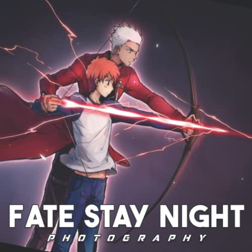 Fate Stay Night Photo Book Compelling Photos Of Fate Stay Night Collection As A Perfect Gift Idea For Anime Lover Family Relatives Friends Lover All Age アニメ商品情報 アニメレーダー