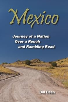 Paperback Mexico - Journey Of A Nation Over A Rough And Rambling Road Book