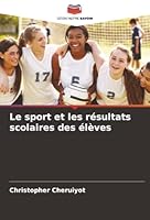 Le sport et les résultats scolaires des élèves (French Edition) 6208987563 Book Cover