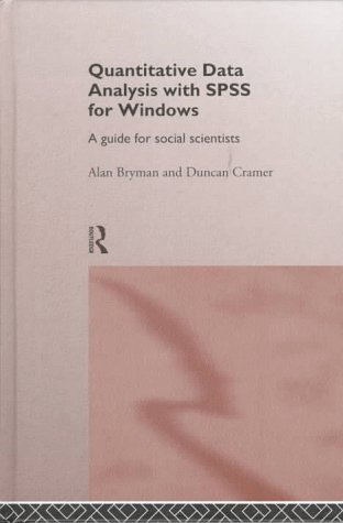 Quantitative Data Analysis with SPSS for Windows: A Guide for Social Scientists