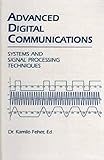 Advanced Digital Communications: Systems and Signal Processing Techniques