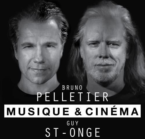 Musique Et Cinema [Audio CD] Bruno Pelletier and Guy St-Onge