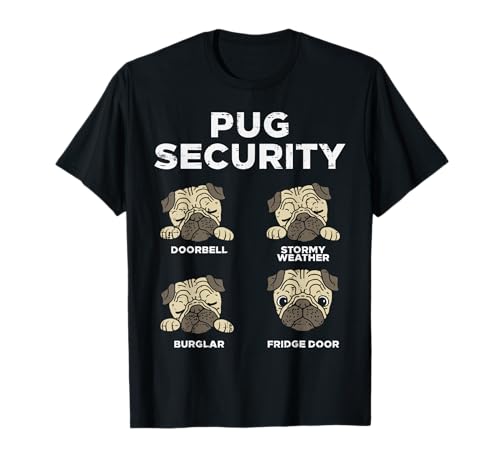 Pug Security Funny Animal Pet Dog Lover Owner Men Women Gift T-Shirt