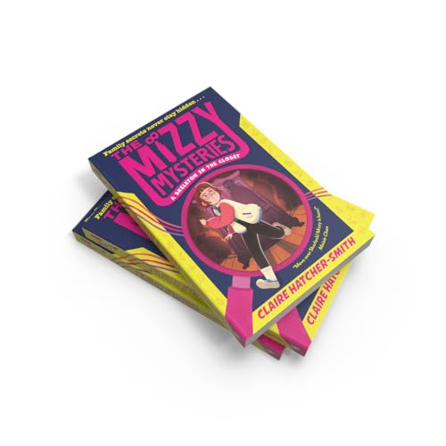 Image of The Mizzy Mysteries: A Skeleton in The Closet: A twisty middle-grade illustrated murder-mystery adventure with a neurodivergent heroine, new for 2025!: Book 1