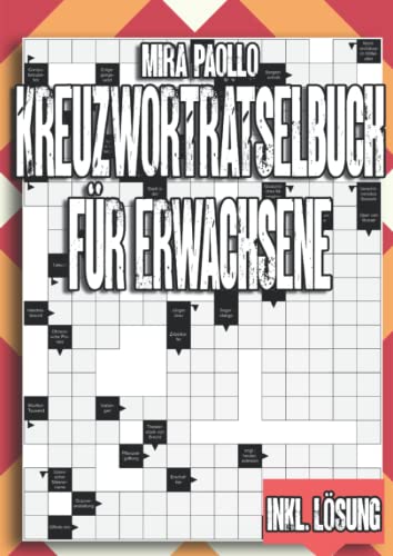Kreuzworträtselbuch für Erwachsene: 50 Große Schwedenrätsel mit Fragen für echte Rätsel-Profis