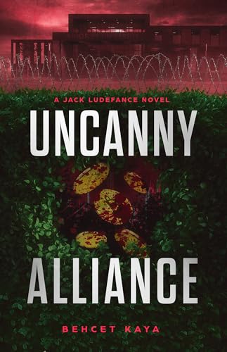 Uncanny Alliance: A Jack Ludefance Novel (Jack Ludefance PI Series)