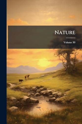 Nature; Volume 30
