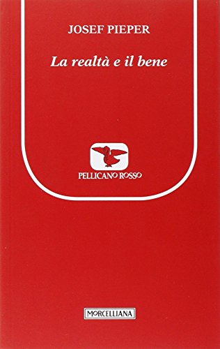 La realtà e il bene