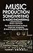 Music Production, Songwriting & Audio Engineering, 2022+ Edition: The Professional Guide for Music Producers, Songwriters & Audio Engineers in Music ... ... edm, producing music, songwriting Book 1) -  Swindali, Tommy, Paperback