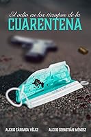 Algopix Similar Product 9 - El odio en los tiempos de la cuarentena