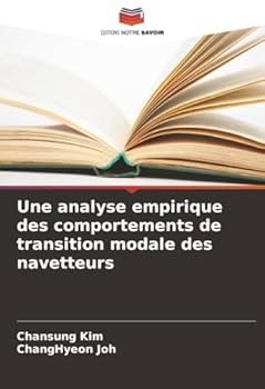 Paperback Une analyse empirique des comportements de transition modale des navetteurs [French] Book