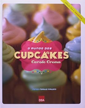 Hardcover O Mundo Dos Cupcakes [Portuguese_Brazilian] Book