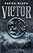 Victor (The Eden East Novels)