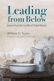 Leading from Below: Lessons from the Crucible of Global Mission