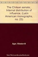 Chilean Senate (Latin American Monograph) 0292701462 Book Cover