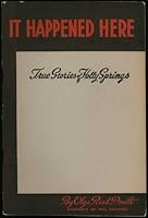 It Happened Here: True Stories of Holly Springs B0007IUX2A Book Cover