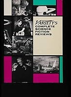 Variety's Complete Science Fiction Reviews 0824087127 Book Cover