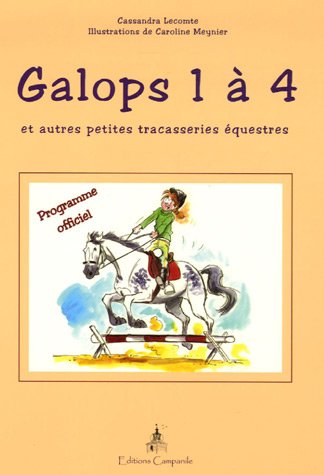 Télécharger Galops 1 à 4 : Et autres petites tracasseries équestres PDF