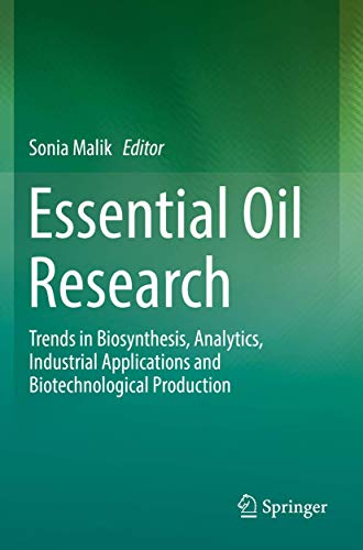 Essential Oil Research: Trends in Biosynthesis, Analytics, Industrial Applications and Biotechnological Production