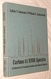  Catalogue of Carbon-13 Nuclear Magnetic Resonance Spectra: A Collection of Assigned, Coded and Indexed Spectra