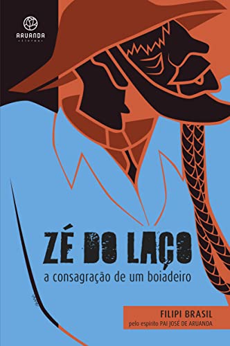 Zé do laço: a consagração de um boiadeiro