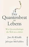 Der Quantenbeat des Lebens: Wie Quantenbiologie die Welt neu erklaert