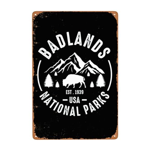 Badlands National Park Funny Signs Funny Vintage Tin Signs National Park Decor For Bar Garden Office Home Poster Retro 8x12 Inch