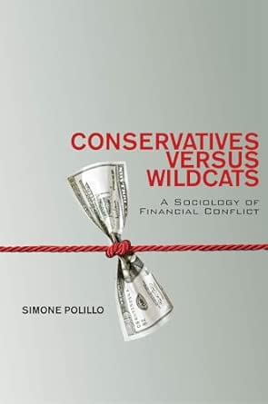 Conservatives Versus Wildcats: A Sociology of Financial Conflict book cover