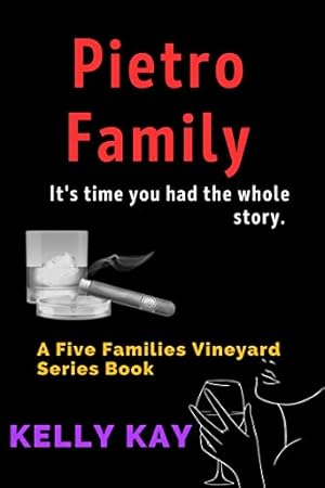 Pietro Family: Full title coming soon (Five Families Vineyard Romances Book 8)