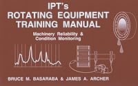 IPT's Rotating Equipment Training Manual 0920855288 Book Cover