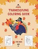 Thnaksgiving coloring book: happy thanksgiving coloring book for kids and toddlers,