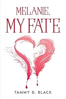 Melanie, My Fate 180477880X Book Cover