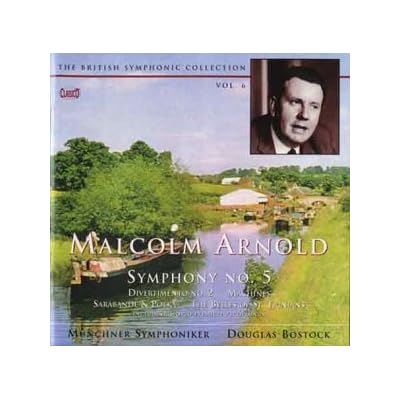 Arnold - Symphony No. 5 and More Orchestral Works