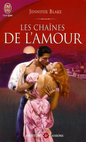 les chaînes de l'amour (AVENTURES ET PASSIONS) [French] 2290002267 Book Cover