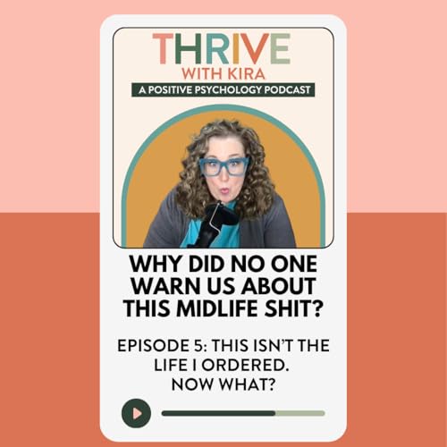 Why Did No One Warn Us About this Midlife Shit? Episode Five