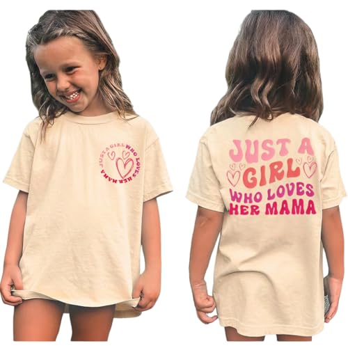 KEKEMI Kid Toddler Girl Mother's Day Shirt Just A Girl Who Loves Her Mama T-Shirt Cute Mothers Day Holiday Tee Summer Tops(Beige,6-7Y)