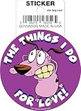 Ata-Boy Courage The Cowardly Dog The Things I Do for Love 3 Inch Die Cut Vinyl Sticker